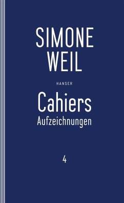 Cahiers 4 - Weil, Simone