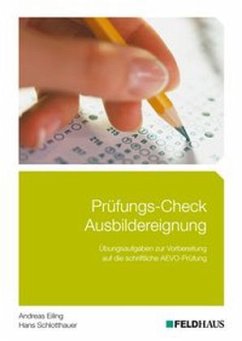 Prüfungs-Check Ausbildereignung - Eiling, Andreas; Schlotthauer, Hans