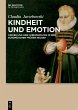 Kindheit und Emotion - Bild 1