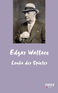 Louba der Spieler (eBook, ePUB) - Wallace, Edgar