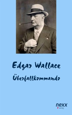 Überfallkommando (eBook, ePUB) - Wallace, Edgar