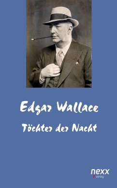 Töchter der Nacht (eBook, ePUB) - Wallace, Edgar