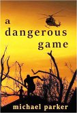 A Dangerous Game (eBook, ePUB)