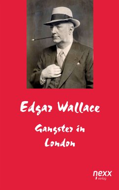 Gangster in London (eBook, ePUB) - Wallace, Edgar