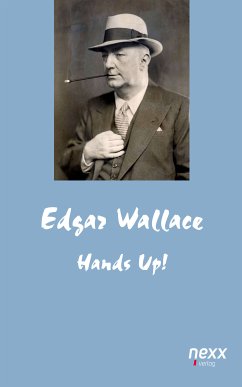 Hands up! (eBook, ePUB) - Wallace, Edgar