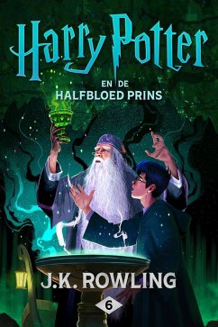 Harry Potter en de Halfbloed Prins (eBook, ePUB) - Rowling, J. K.