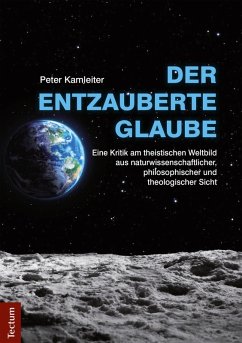 Der entzauberte Glaube (eBook, ePUB) - Kamleiter, Peter