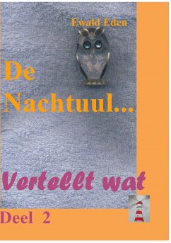 De Nachtuul (eBook, ePUB) - Eden, Ewald
