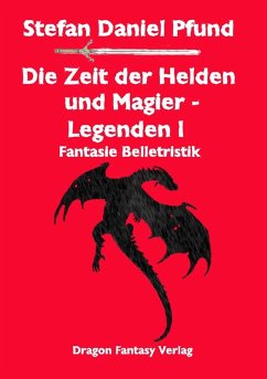 Cover Legenden / Die Zeit der Helden und Magier Bd.1 (eBook, ePUB)
