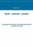 Musik - Ausdruck - Emotion (eBook, ePUB)