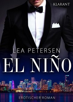 El Nino. Erotischer Roman (eBook, ePUB) - Petersen, Lea