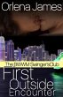 First Outside Encounter: The BWWM... - Bild 1