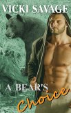 A Bear's Choice (Taming the Alpha Bear Shifter, #4) (eBook, ePUB)