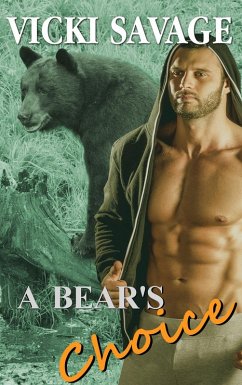 A Bear's Choice (Taming the Alpha Bear Shifter, #4) (eBook, ePUB) - Savage, Vicki