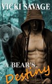 A Bear's Destiny (Taming the Alpha Bear Shifter, #5) (eBook, ePUB)