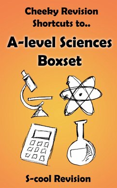 A-level Sciences Revision Boxset (Cheeky Revision Shortcuts) (eBook, ePUB) - Revision, Scool