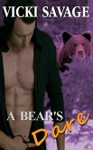 A Bear's Dare (Taming the Alpha Bear Shifter, #3) (eBook, ePUB)