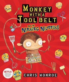 Monkey with a Tool Belt and the Maniac Muffins - Monroe, Chris