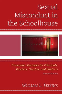 Sexual Misconduct in the Schoolhouse - Fibkins, William L.