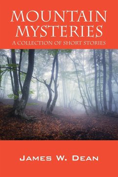 Mountain Mysteries - Dean, James W