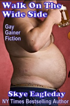 Walk On The Wide Side: Gay Gainer Fiction (eBook, ePUB) Cover Walk On The Wide Side: Gay Gainer Fiction (eBook, ePUB)