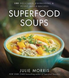 Superfood Soups - Morris, Julie