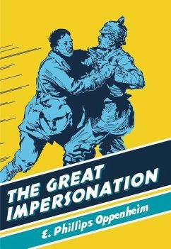 The Great Impersonation - Oppenheim, E Phillips