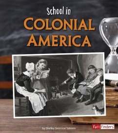 School in Colonial America - Swanson Sateren, Shelley