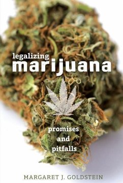 Legalizing Marijuana - Goldstein, Margaret J