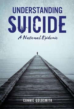 Understanding Suicide - Goldsmith, Connie