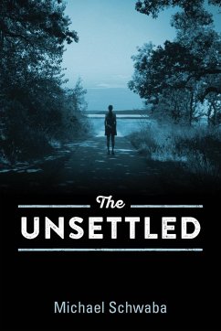 The Unsettled - Schwaba, Michael