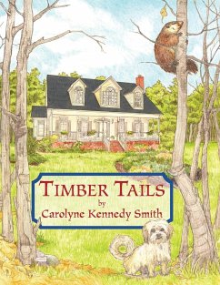 Timber Tails - Smith, Carolyne Kennedy