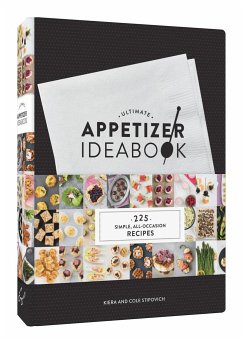 Ultimate Appetizer Ideabook - Stipovich, Kiera; Stipovich, Cole