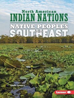 Native Peoples of the Southeast - Lowery, Linda
