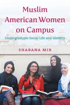 Muslim American Women on Campus - Mir, Shabana