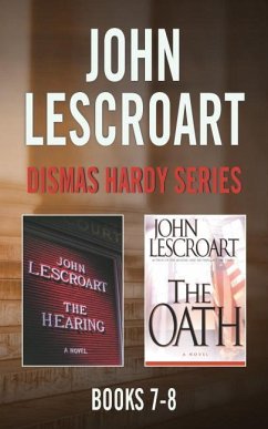 John Lescroart - Dismas Hardy Series: Books 7-8: The Hearing, the Oath - Lescroart, John