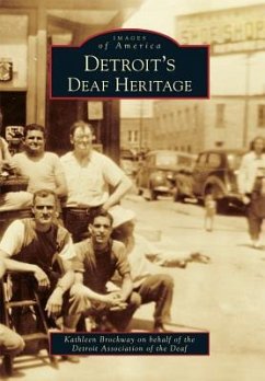 Detroit's Deaf Heritage - Brockway Kathleen; Detroit Association of the Deaf