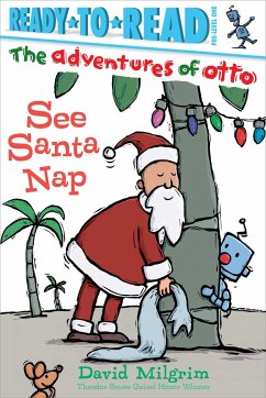 See Santa Nap: Ready-To-Read Pre-Level 1 - Milgrim, David