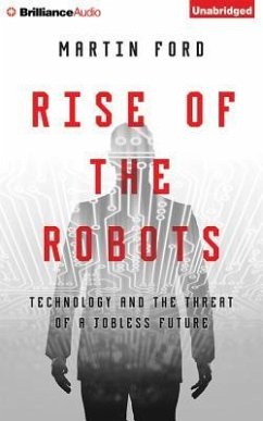 Rise of the Robots: Technology and the Threat of a Jobless Future - Ford, Martin