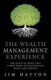 The Wealth Management Experience