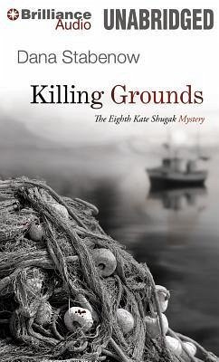 Killing Grounds - Stabenow, Dana