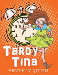 Tardy Tina - Quinn, Beverly