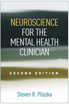 Neuroscience for the Mental Health Clinician - Pliszka, Steven R
