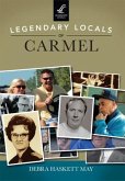 Legendary Locals of Carmel