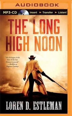 The Long High Noon - Estleman, Loren D.