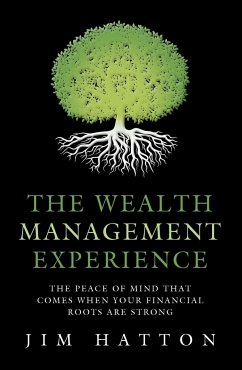 The Wealth Management Experience - Hatton, Jim