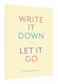 Write It Down, Let It Go