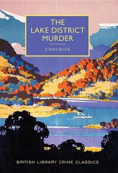 The Lake District Murder - Bude, John