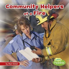 Community Helpers at a Fire - Schuh, Mari