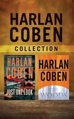 Harlan Coben - Collection: Just One Look & the Woods - Coben, Harlan